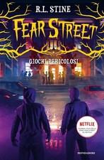 Libri Robert L. Stine - Giochi Pericolosi. Fear Street