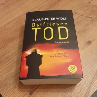 Ostfriesentod Kriminalroman Von Klaus-Peter Wolf Buch Fischer Verlag