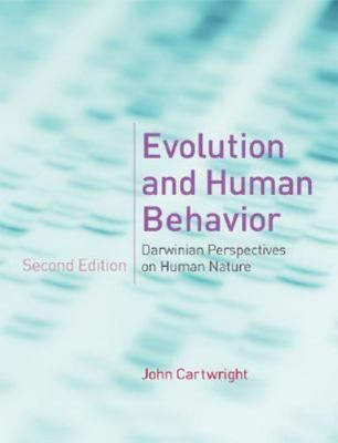 Evolution and Human Behavior: Darwinian Perspectives on Human Nature, 2nd...