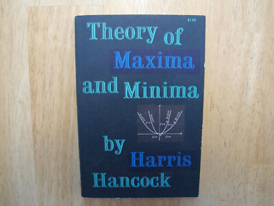 Theory of Maxima and Minima by Harris Hancock 1960