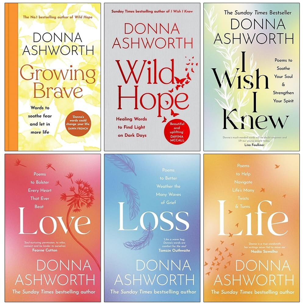 Donna Ashworth Collection 6 Books Set Growing Brave,Wild Hope,I Wish I Knew,Love