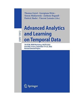 Advanced Analytics and Learning on Temporal Data: 7th ECML PKDD Workshop, AALTD 
