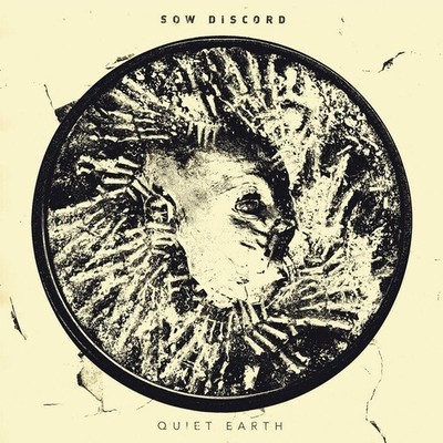 Sow Discord - Quiet Earth [New Vinyl LP]