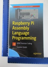 Raspberry Pi Assembly Language Programming: ARM Processor Coding
