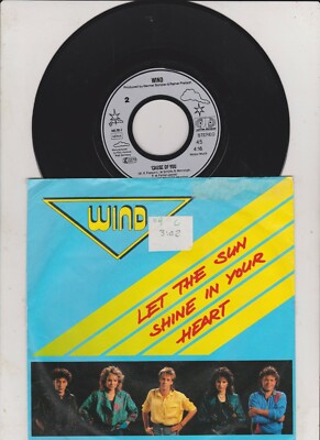 Wind - Let the Sun shine in your Heart (1987) Vinyl 7` inch Single Vg +