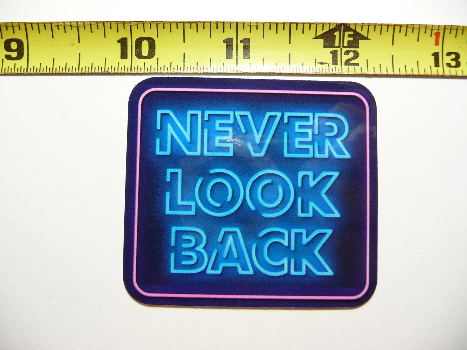 Never Look Back Small Sticker Decal Neon Style Motivational Positive