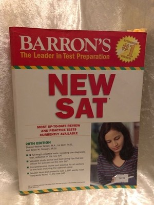 Barron's NEW SAT Green, M.A. Sharon Weiner, Ph.D. Ira K. Wolf and M.Ed. Brian W.