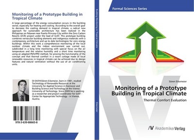 Monitoring of a Prototype Building in Tropical Climate Sören Eikemeier