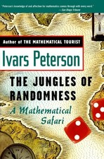 The Jungles of Randomness: A Mathematical Safari by Peterson, Ivars