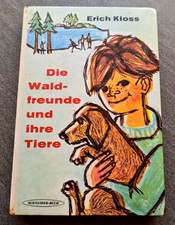 Die Waldfreunde und ihre Tiere von Erich Kloss - Schneider-Buch - Kinderbuch