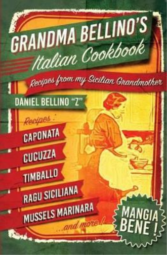 Daniel Bellino Grandma Bellino's Italian Cookbook (Tascabile)
