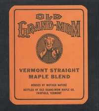 OLD GRAND-MOM VERMONT STRAIGHT MAPLE BLEND MAPLE SYRUP FAIRFIELD VT UNUSED LABEL