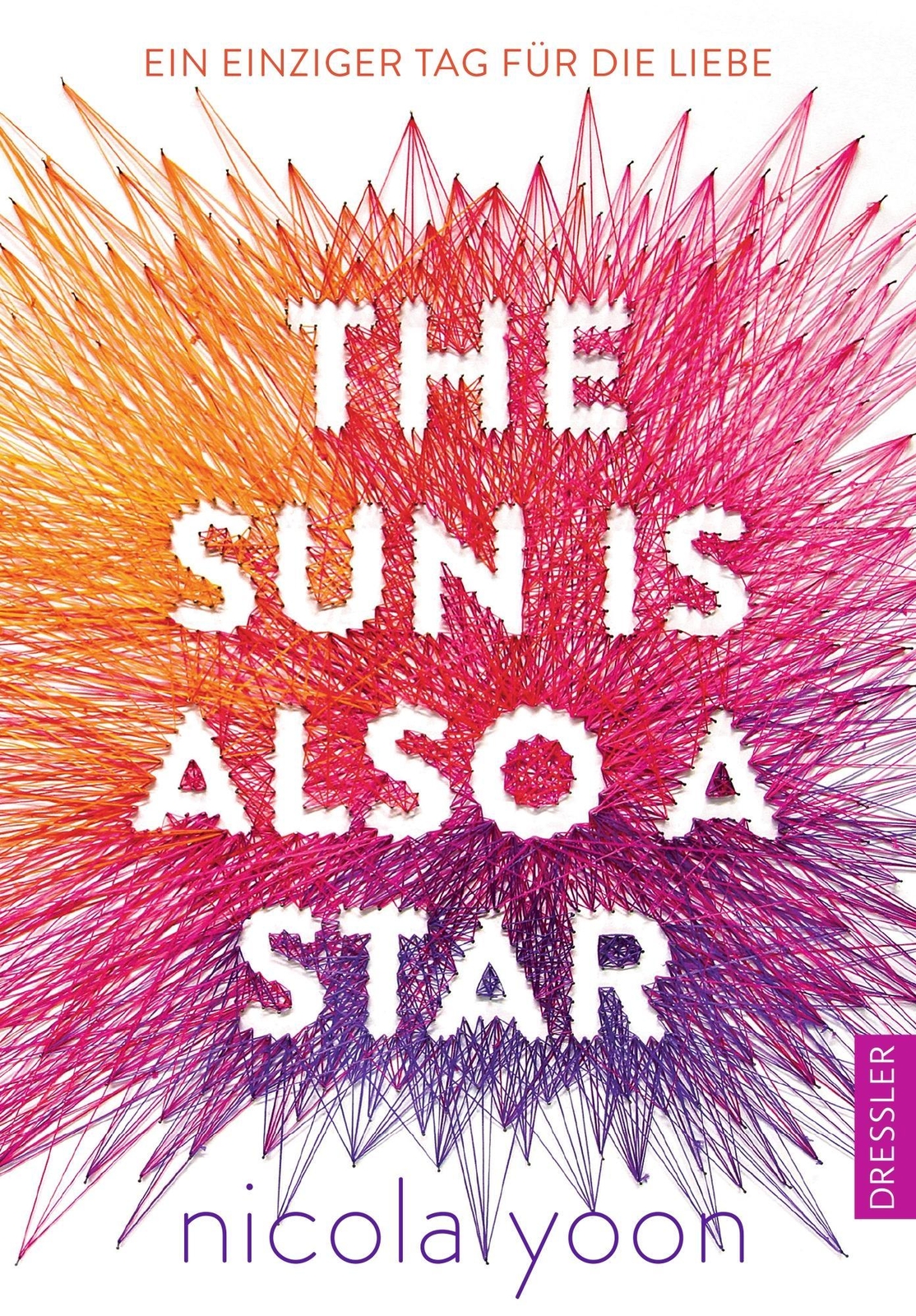 The Sun Is Also A Star. Nicola Yoon
