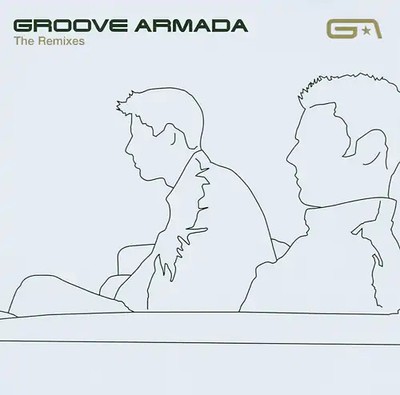 Groove Armada - The Remixes