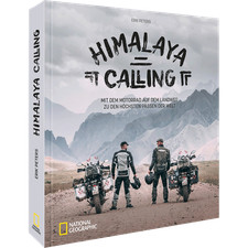 Motorradreise: Himalaya Calling. Mit dem Moto...