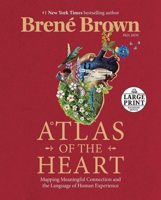 Atlas of the Heart: Mapping Meaningful Connection and the Language of Human Expe