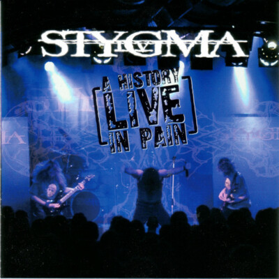 STYGMA IV A History In Pain Live CD 10 tracks FACTORY SEALED NEW 2003 Stygma IV 