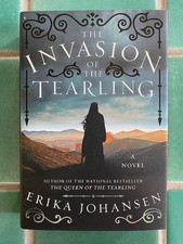 Invasion of the Tearling : A Novel by Erika Johansen 2015 1st Edition Hardcover