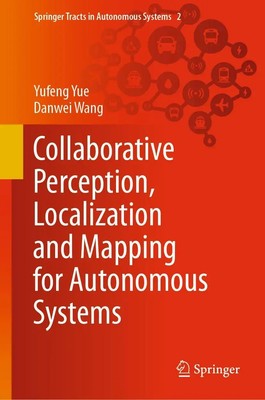 Danwei Wang (u. a.) | Collaborative Perception, Localization and Mapping for...