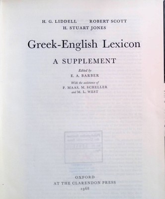 Greek-English Lexicon: A Supplement. Barber, E. A., M.L. West M. Scheller a. o.: