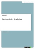 Rassismus In Der Gesellschaft Anonymous