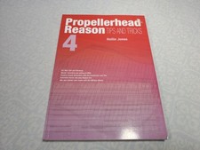 Propellerhead Reason 4 Tips and Tricks Hollin Jones