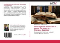 InvestigacióN-AccióN En El Sector De Historia Y Ciencias Sociales Cristhian Erne