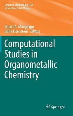 Computational Studies in Organometallic Chemistry - 9783319316369