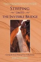 Stepping Onto The Invisible Bridge | Julie G Olmsted | Englisch | Buch | 2009