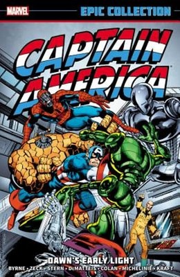 Captain America Epic Collection: Dawn's Early Light by John Byrne: New