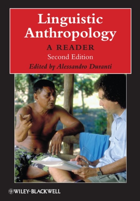 Linguistic Anthropology – A Reader 2e Duranti Paperback Wiley–Blackwell