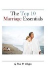 The Top 10 Marriage Essentials by Paul R. Shaffer (Hardback, 2014)
