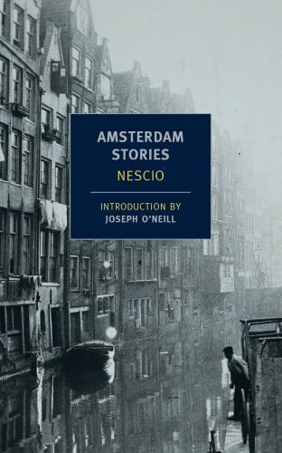 Amsterdam Stories (New York Review Books Classics) by Nescio - Photo 1/1