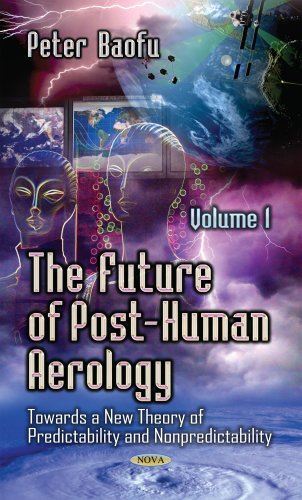 Future of Post-Human Aerology: Towards a New Theory of (2014)