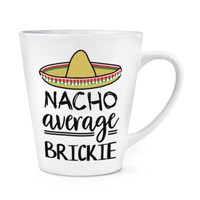 Nacho Durchschnitt Maurer 341Ml Latte Becher Tasse Lustig Best Toll Baumeister