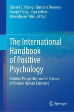 The International Handbook of Positive Psychology: A Global Perspective on the