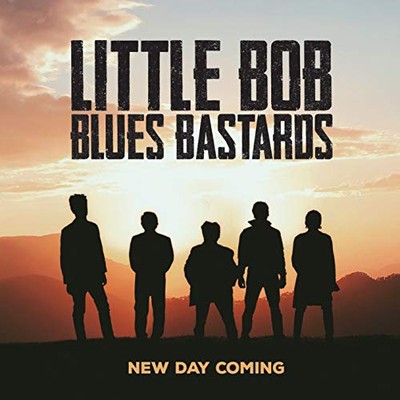 Little Bob Blues Bastards - New Day Coming [CD]