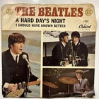 The BEATLES I Should Have Known Better & A Hard Days Night 1964 Capitol 5222 45