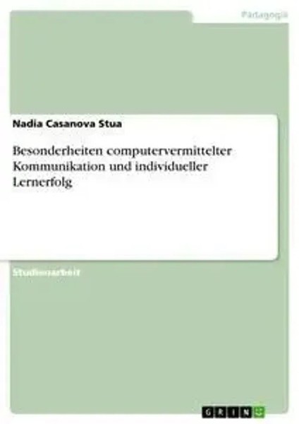 Besonderheiten Computervermittelter Kommunikation Und Individueller Lernerfolg-image