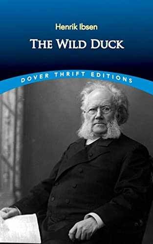 The Wild Duck (Dover Thrift Editions: - Paperback, by Henrik Ibsen - Very Good