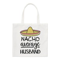 Nacho Durchschnittliche Husband Regular Tragetasche Worlds Best Weiß Tag Lustig