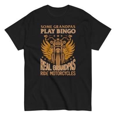 Some Grandpas Play Bingo Real Grandpas Ride Motorcycles Shirt Gift Grandfather
