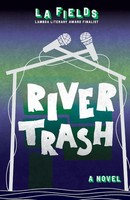 River Trash L. A. Fields Taschenbuch Englisch 2025 Lethe Press Ean 9781590217672