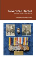 Joseph Winteringham | Never Shall I Forget | Taschenbuch | Englisch (2020)