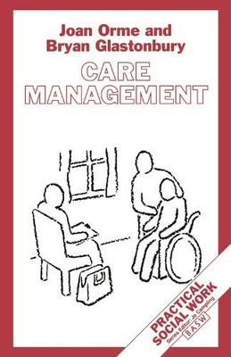 Care Management: Tasks and Workloa... by Glastonbury, Bryan Paperback / softback