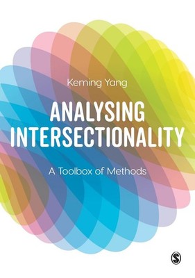 Analysing Intersectionality: A Toolbox of Methods by Keming Yang (English) Hardc