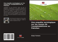 Saiqa Yameen | Une EnquêTe Sociologique Sur Les Causes De L'analphabéTisme Au...