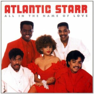 ATLANTIC STARR - All in the name of love  (CD 1987)  MAURICE WHITE
