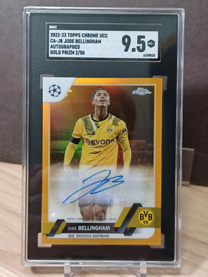 JUDE BELLINGHAM GOLD PRIZM AUTO #2/50 SGC 9.5 MINT+ 2022-23 TOPPS CHROME UCC