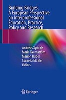 Building Bridges: A European Perspective On Interprofessional Education, Practic